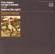 Title: Polynesian Songs & Games From Bellona, Artist: 