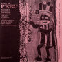 Music of Peru [Folkways]