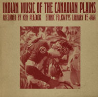 Title: Indian Music of the Canadian Plains, Artist: 