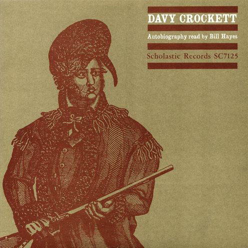 Davy Crockett Autobiography Read by Bill Hayes