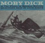 Moby Dick: Selections Read by Louis Zorich
