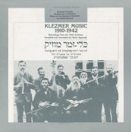 Title: Klezmer Music 1910-1942, Artist: 