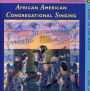 Wade in the Water, Vol. 2: African American Congregational Singing -- 19th Century Root