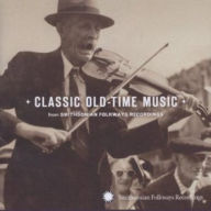 Title: Classic Old-Time Music, Artist: CLASSIC OLD-TIME MUSIC / VARIOU