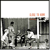 Close to Home: Old Time Music From Mike Seeger's Collection (1952-1967)