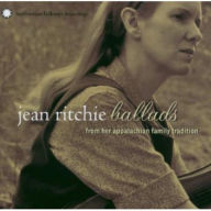 Title: Ballads from Her Appalachian Family Tradition, Artist: Jean Ritchie