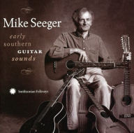Title: Early Southern Guitar Sounds, Artist: Mike Seeger