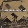 Classic American Ballads