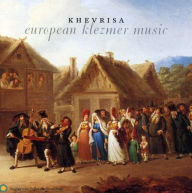 Title: Khevrisa European Klezmer Music, Artist: Khevrisa