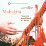 Mahagita: Harp and Vocal Music of Burma