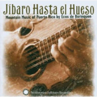 Title: Mountain Music of Puerto Rico, Artist: Ecos de Borinquen