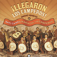 Title: Llegaron los Camperos: Concert Favorites of Nati Cano, Artist: Los Camperos de Nati Cano
