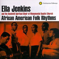 Title: African American Folk Songs & Rhythms, Artist: Ella Jenkins