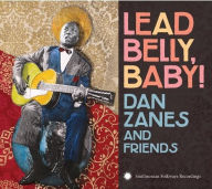 Title: Lead Belly, Baby!, Artist: Dan Zanes