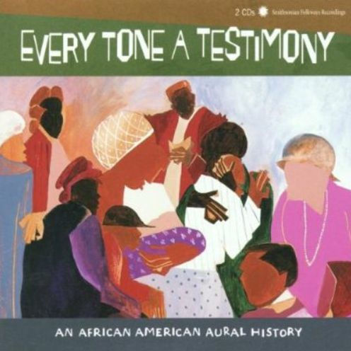 Every Tone a Testimony: An African American Aural History