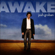 Title: Awake, Artist: Josh Groban