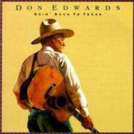 Title: Goin' Back to Texas, Artist: Don Edwards