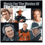 Music for the Movies of Clint Eastwood
