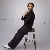 Title: Hidden Gems, Artist: Josh Groban