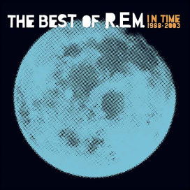 In Time: The Best of R.E.M. 1988-2003