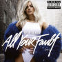 All Your Fault, Pt. 1