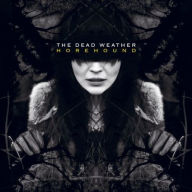 Title: Horehound, Artist: The Dead Weather