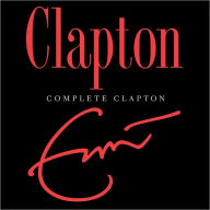 Title: Complete Clapton, Artist: Eric Clapton