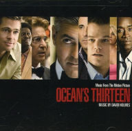 Title: Ocean's Thirteen [Music from the Motion Picture], Artist: David Holmes