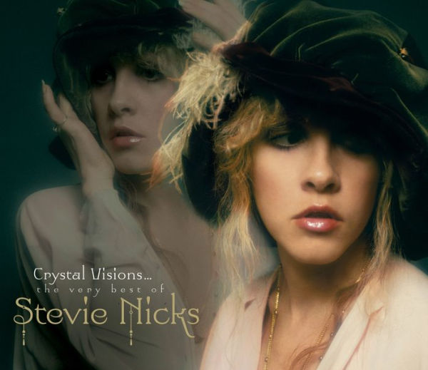 Crystal Visions: The Very Best of Stevie Nicks