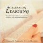 Accelerating Learning