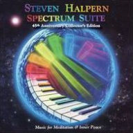 Title: Spectrum Suite [45th Anniversary Coll Edition], Artist: Steven Halpern