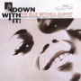 Down with It!