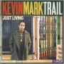 Just Living (Kevin Mark)