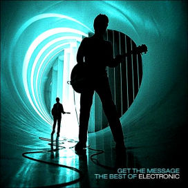 Get the Message: The Best of Electronic