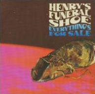 Title: Everything's for Sale, Artist: Henry's Funeral Shoe