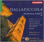 Dallapiccola: Orchestral Works Vol. 2