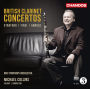 British Clarinet Concertos: Stanford, Finzi, Arnold