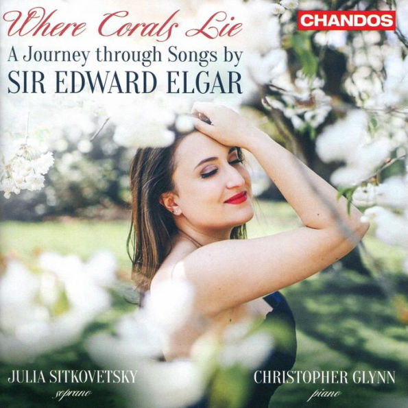 Where Corals Lie: A Journey through Songs by Sir Edward Elgar