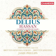 Title: Delius: Hassan - Complete incidental music, Artist: Zeb Soanes