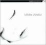Lullaby Classics [Chandos]