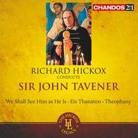 Richard Hickox conducts Sir John Tavener