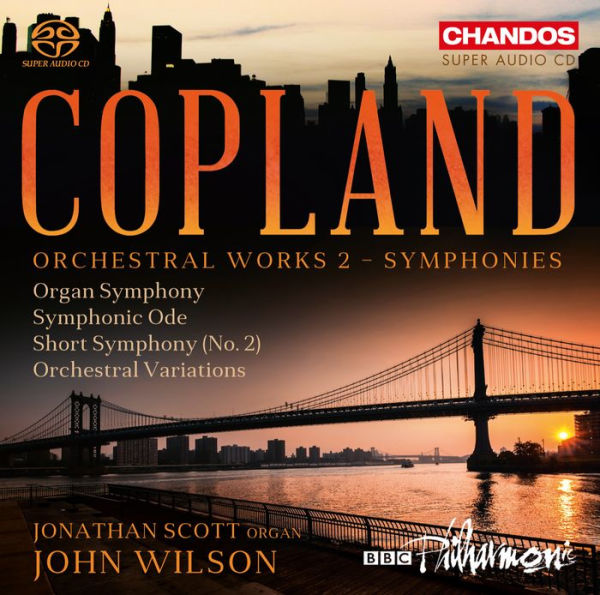 Copland: Orchestral Works, Vol. 2 - Symphonies