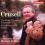 Crusell: The Three Clarinet Concertos; Introduction et air su¿¿dois