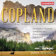 Title: Copland: Orchestral Works, Vol. 3 - Symphonies, Artist: John Wilson