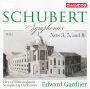 Schubert: Symphonies, Vol. 1 - Nos. 3, 5, and 8