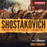 Title: Shostakovich: Symphony No. 12 'The Year 1917'; Symphony No. 15, Artist: John Storgards