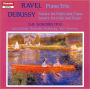 Ravel: Piano Trio; Claude Debussy: Sonata for Violin and Piano; Sonata for Cello and Piano