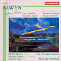 Alwyn: Lyra Angelica; Pastoral Fantasia; Tragic Interlude; Lyra Angelica
