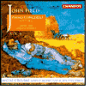 Field: Piano Concerto No.7; Divertissment Nos. 1 & 2; Rondeau; Nocturne No. 16; Quintetto