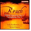 Title: Bruch: Violin Concerto No. 3; Symphony No. 1, Artist: Richard Hickox